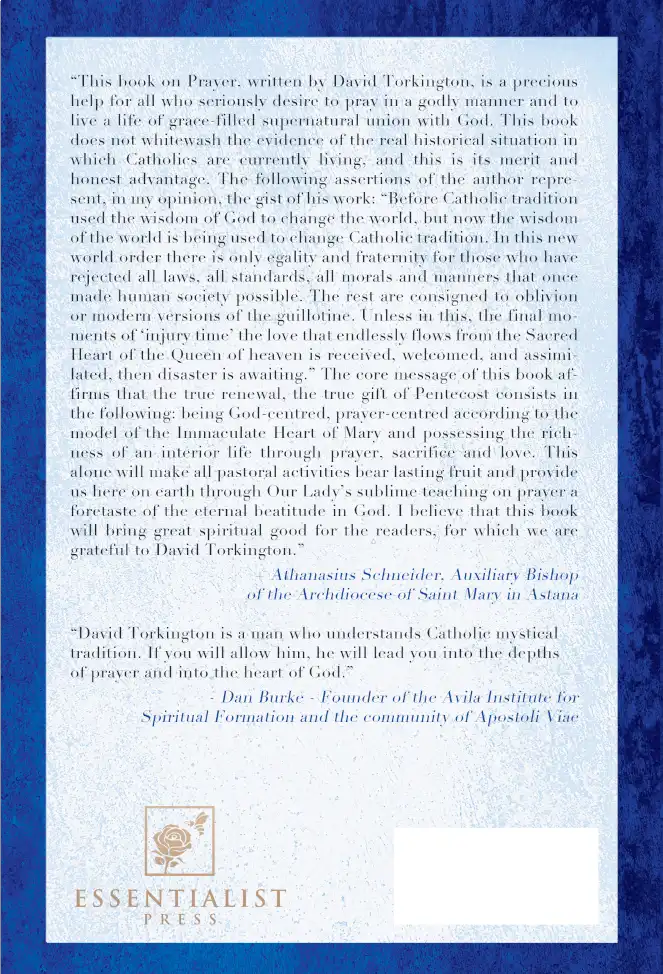 A blue book cover featuring endorsements and reviews for David Torkington’s book on prayer. Text praises the book’s guidance on Christian prayer and mentions its value for Catholics. Essentialist Press logo is at the bottom.